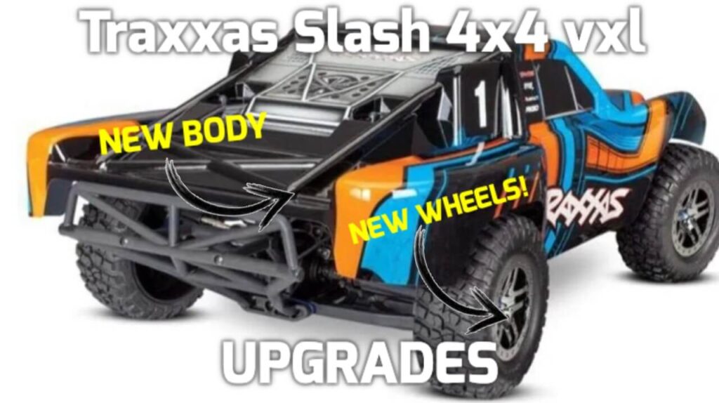Traxxas Slash 4x4 vxl upgrades