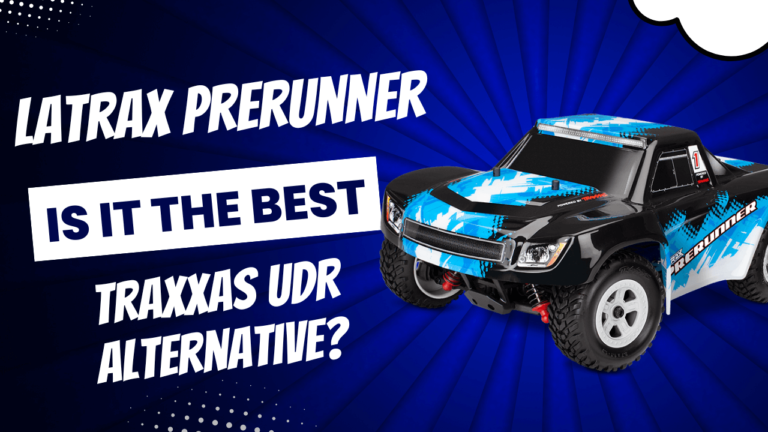 Latrax Prerunner: The Best Budget-Friendly Alternative to the Traxxas UDR?