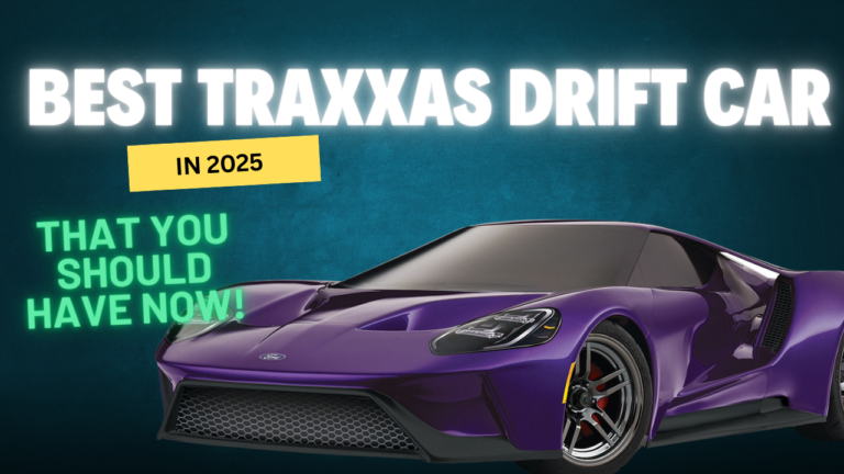 The Best Traxxas Drift Car That You Should Have Now in 2025!